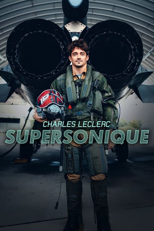 Charles Leclerc Supersonique streaming gratuit vf vostfr 